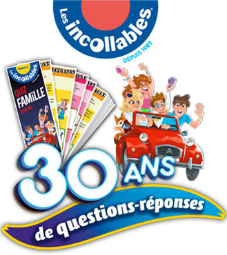Les Incollables® ont 30 ans ! - Le coin des partenaires